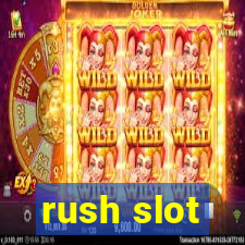 rush slot