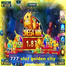 777 slot golden city