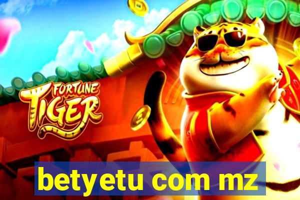 betyetu com mz