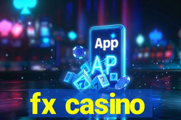 fx casino