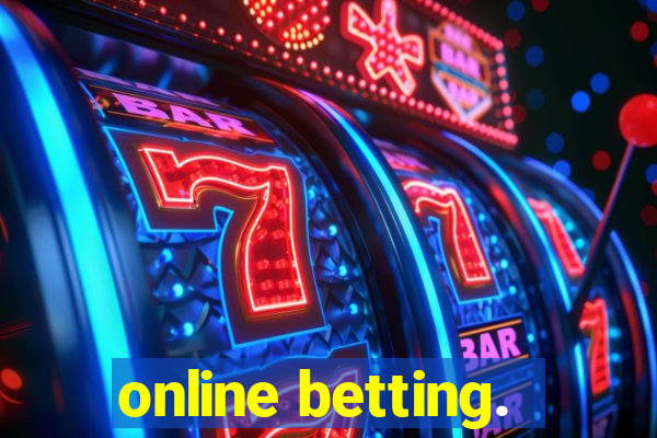 online betting.