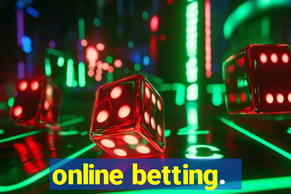 online betting.