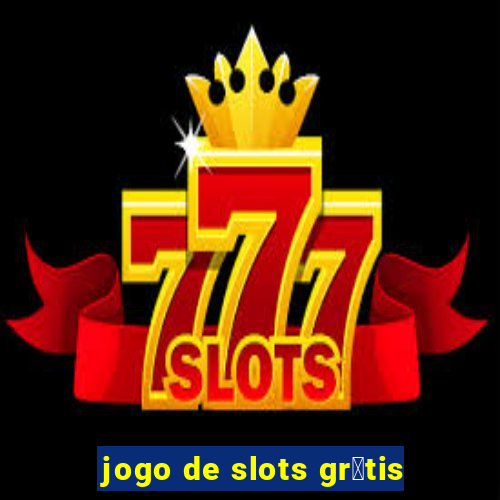 jogo de slots gr谩tis