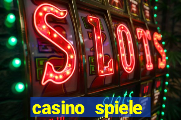 casino spiele echtes geld