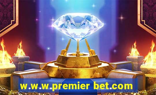 w.w.w.premier bet.com