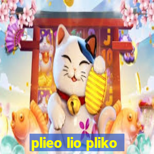 plieo lio pliko