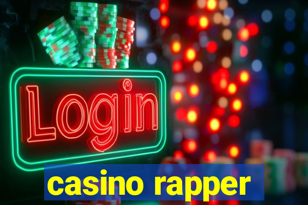 casino rapper