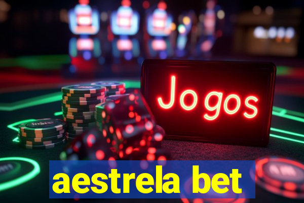 aestrela bet