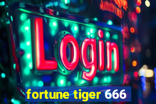 fortune tiger 666