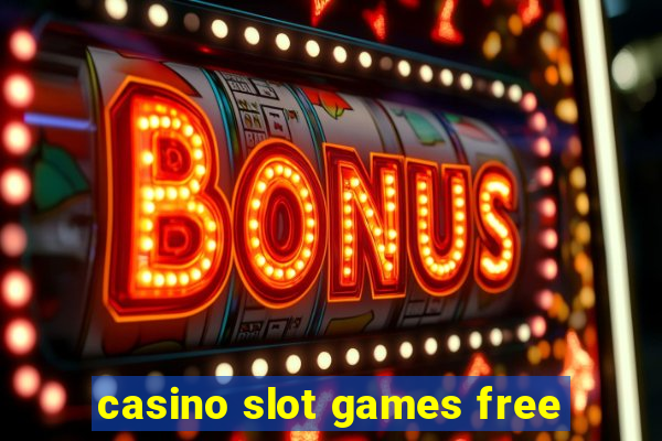 casino slot games free