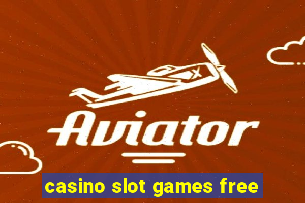 casino slot games free