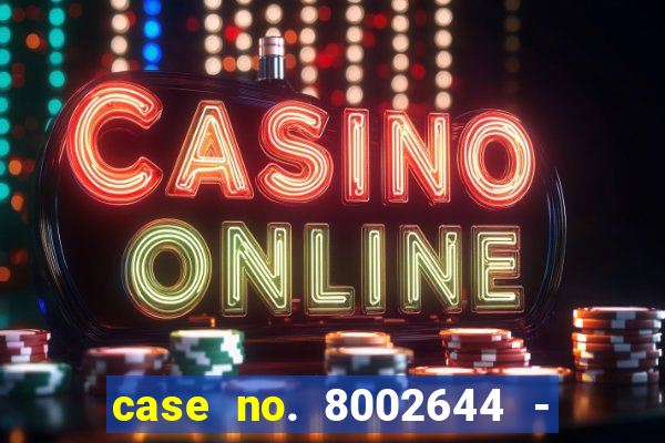 case no. 8002644 - casino night