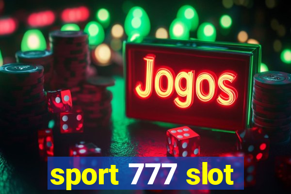 sport 777 slot