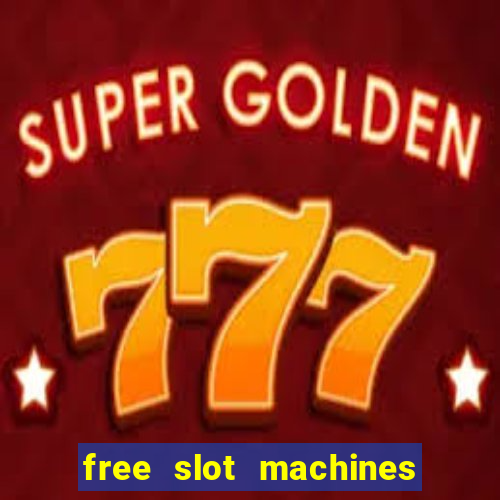 free slot machines in las vegas