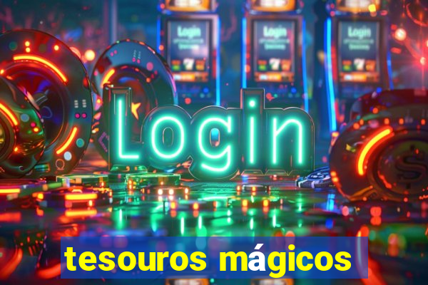 tesouros mágicos