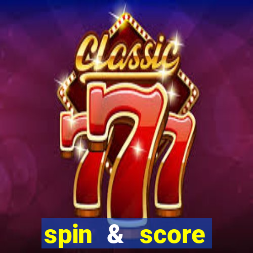 spin & score megaways slot