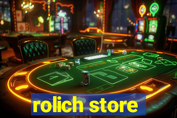 rolich store