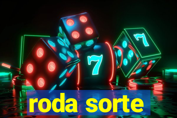 roda sorte