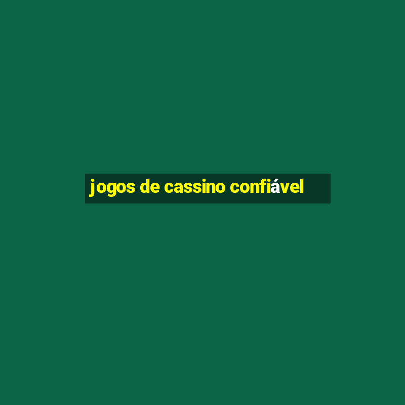 jogos de cassino confiável