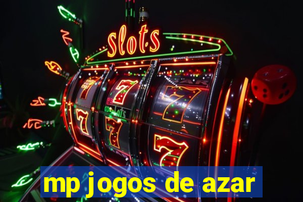 mp jogos de azar