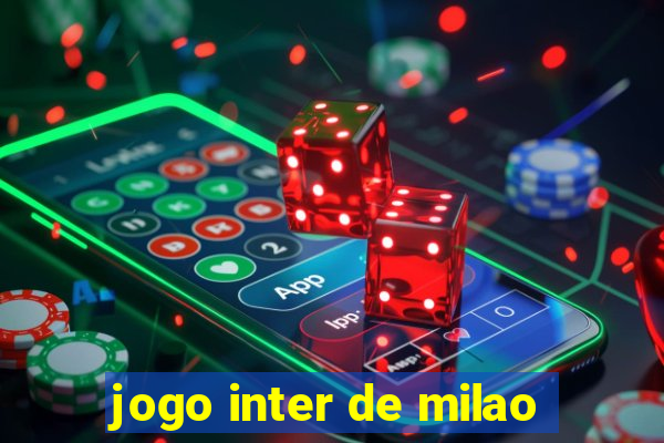 jogo inter de milao