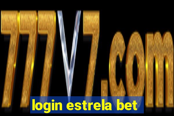 login estrela bet