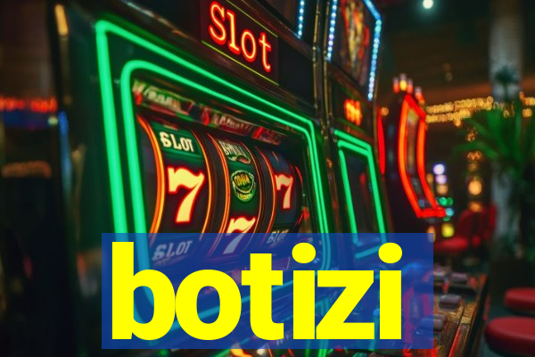 botizi