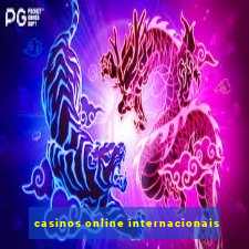 casinos online internacionais