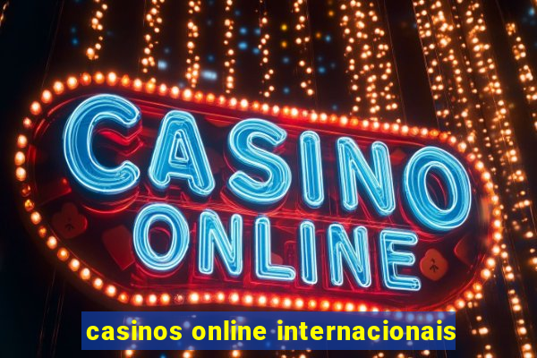 casinos online internacionais