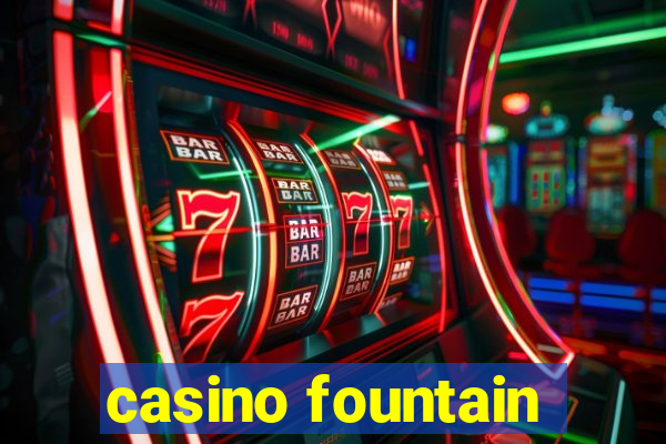 casino fountain