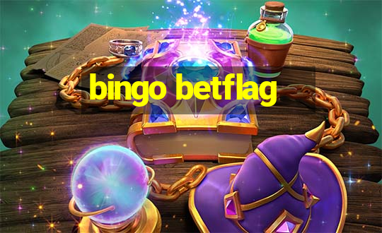 bingo betflag