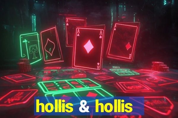 hollis & hollis