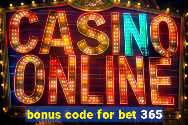 bonus code for bet 365