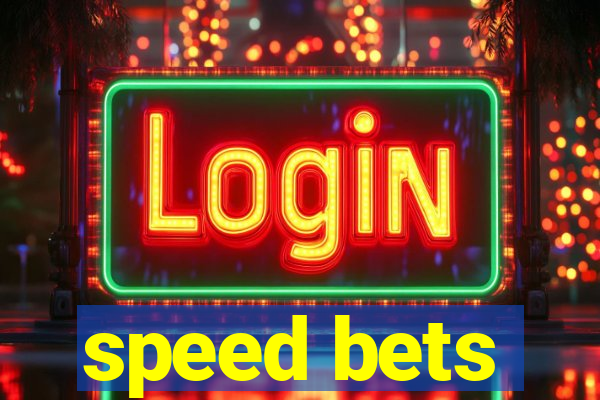 speed bets