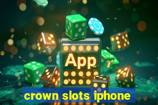 crown slots iphone