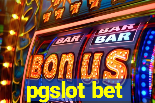 pgslot bet