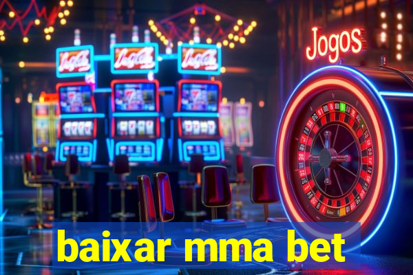 baixar mma bet