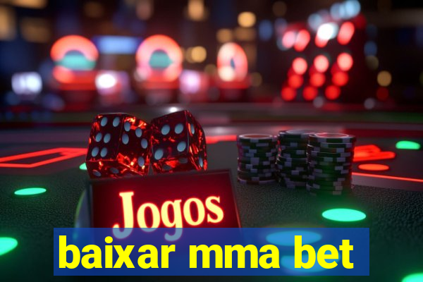 baixar mma bet