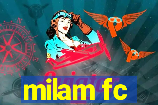 milam fc