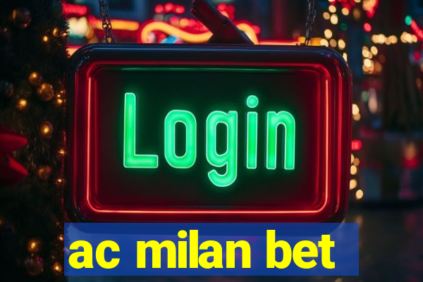 ac milan bet