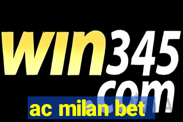 ac milan bet