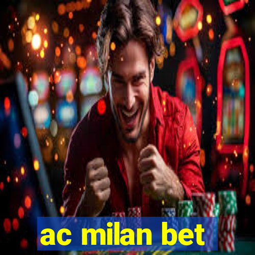 ac milan bet