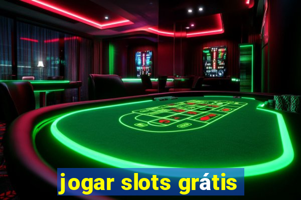 jogar slots grátis