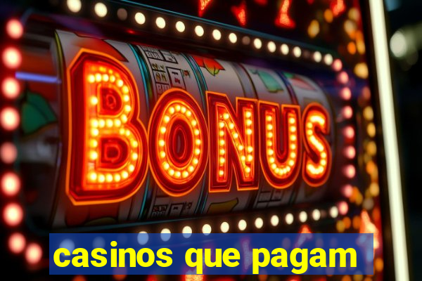 casinos que pagam