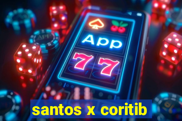 santos x coritib