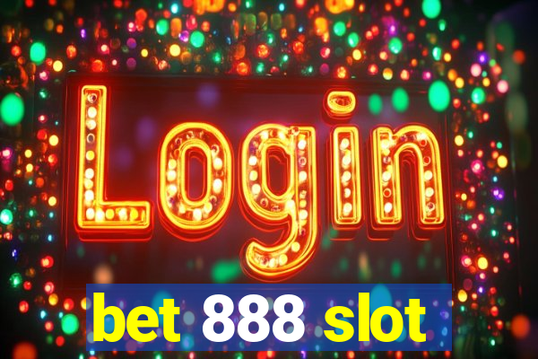 bet 888 slot