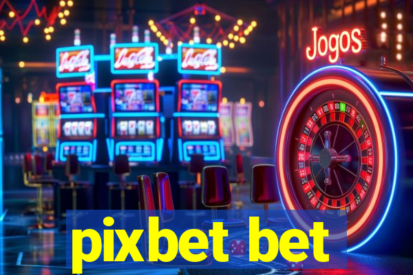 pixbet bet