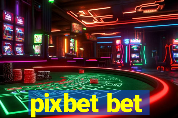 pixbet bet