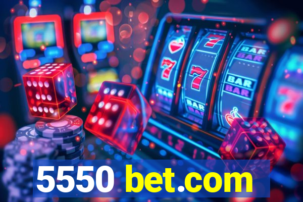 5550 bet.com