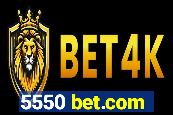 5550 bet.com